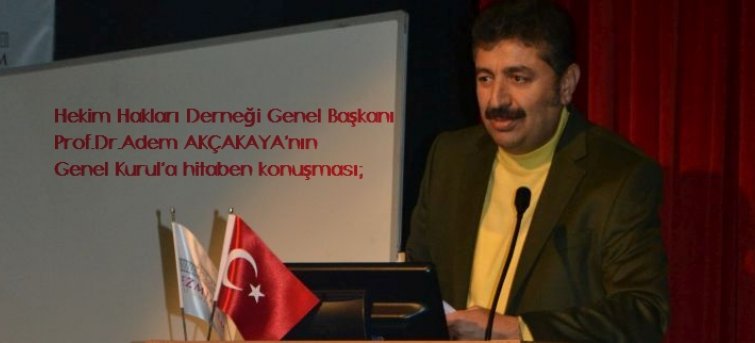 Prof. Dr. Adem AKÇAKAYA “Sadece alkış yetmez, son yıllarda yaşadığımız sorunların çözülmesi de&nbsp;gerek”!