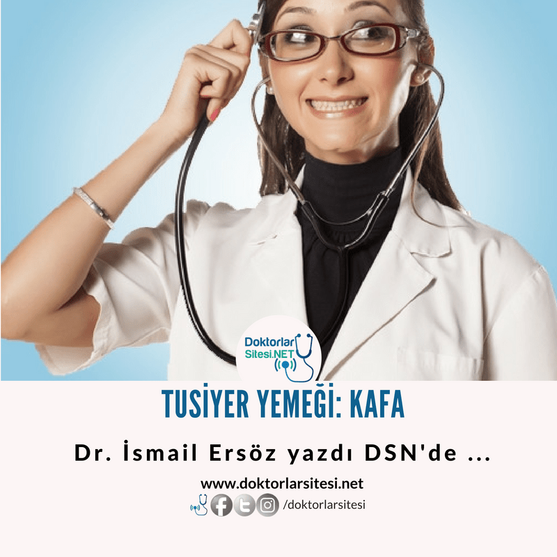 TUSİYER YEMEĞİ: kafa&nbsp;!