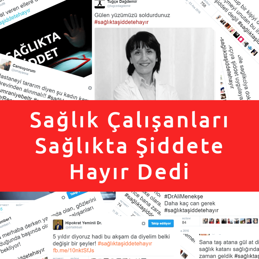 Sağlık Çalışanları “Sağlıkta Şiddet”e Hayır&nbsp;Dedi!