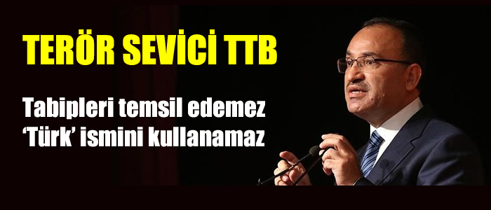 Başbakan Yardımcısı: “Terör Sevici TTB Tabipleri Temsil&nbsp;Edemez”
