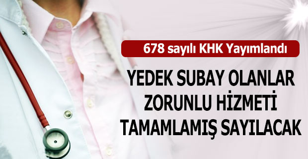 Yeni KHK ile Doktorlara Askerlik ve Mecburi Hizmet&nbsp;Düzenlemesi!