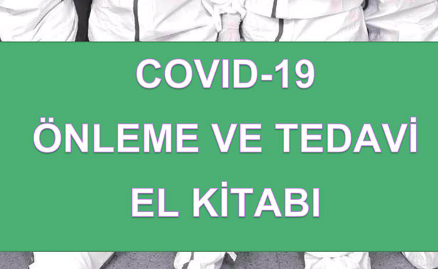 Çinli doktorların hazırladığı Covid-19 Önleme ve Tedavi El&nbsp;Kitabı