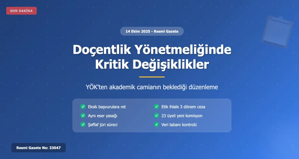Doçentlik Yönetmeliğinde Kritik Değişiklikler: Ekim&nbsp;2025